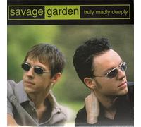 Savage Garden - Truly Madly Deeply [Import]