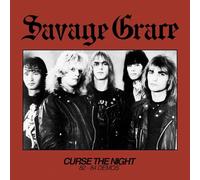 Savage Grace - Curse the Night (82-84 Demos)