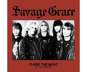 Savage Grace - Curse the Night 82-84 Demos