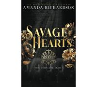 Savage Hearts: The Completed Series