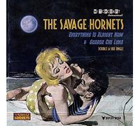 Savage Hornets, the - Everything is Alright Now [Import]