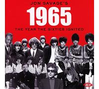Jon Savage's 1965: Year the 60S Ignited