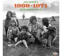 Savage, Jon.=v - 1969-1971-Rock Dreams. [Import]