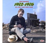 Savage, Jon .=v - Jon Savage's 1972-1976. [Import]