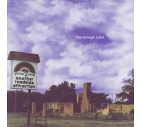 Savage Juliet - Another Roadside Attraction