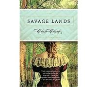 Savage Lands Clare Clark (Auteur)