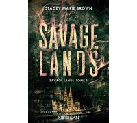 Savage Lands Savage Lands T1 - Stacey Marie Brown - Korrigan - broché - Roman
