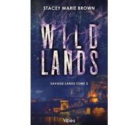 Savage Lands T2 Wild lands - Stacey Marie Brown - City - Poche - Roman