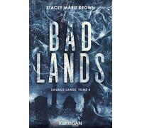 Savage Lands T4: Bad Lands