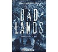 Savage Lands T4: Bad Lands