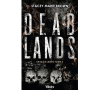 Savage Lands - Tome 3 - Dead Lands