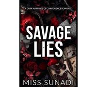 Savage Lies: A Dark Marriage of Convenience Romance