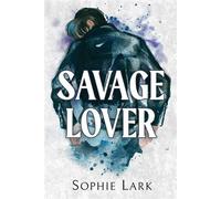 Savage Lover - Sophie Lark - Source Books - Poche - Roman