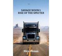 Savage Noon I: Rise of the Specter