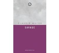 Savage (Oberon Modern Plays) - [Livre en VO] Claudio Macor (Auteur)