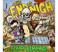 Savage Remains - The End is Nigh [Import]
