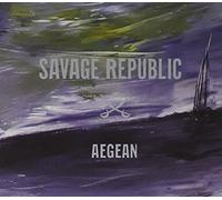 Savage Republic - Aegean [Import]