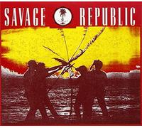 Savage Republic - Jamahriya Democratique Det Populaire De Sauvage