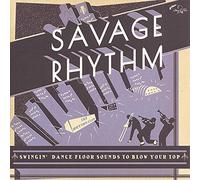 Various Artists Savage Rhythm (CD) Album