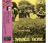 Savage Rose - in Plain