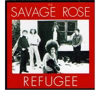 Savage Rose - Refugee [Import]