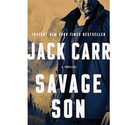 Savage Son: A Thriller (Volume 3)