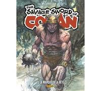 Savage Sword of Conan T03 : La marque de la bête Roy Thomas (Auteur), Patch Zircher (Auteur), Joseph Pruett (Auteur), Fabian Nicieza (Auteur), Rob De La Torre (Dessinateur), Liam Sharp (Dessinateur), 
