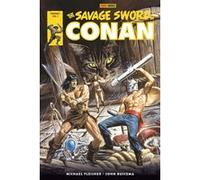 Savage Sword of Conan T07 Michael Fleisher (Auteur), John Buscema (Dessinateur), Alfredo Alcala (Dessinateur), Val Mayerik (Dessinateur)
