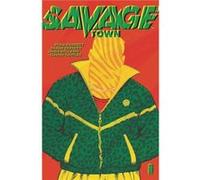 Savage Town Declan Shalvey, Philip Barrett, Philip Barrett, Jordie Bellaire (Auteur)