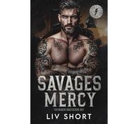 Savages Mercy: Eine Age-Gap-Instalove-MC-Romanze