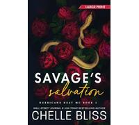Savage's Salvation: Large Print Edition