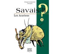 Savais-tu - numéro 35 Les acariens