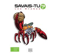 Savais-tu ? - Les crabes