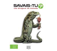 Savais-tu - Les dragons de Komodo
