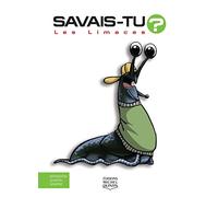 Savais-tu ? - Les limaces