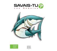 Savais-tu ? Les requins