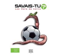 Savais-tu ? Les vers de terre