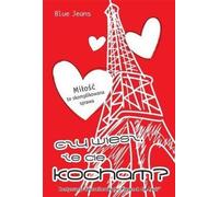 Savais-tu que je t'aime - Blue Jeans (Buch auf Polnisch)