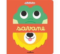 Savane - Caroline Dall'Ava - Nathan - cartonné - Album éveil dès la naissance