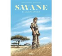 Savane, La Saga des Munroe Christian Perrissin (Auteur), Boro Pavlovic (Dessinateur)