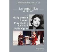 Savannah Bay, Variations