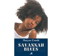 Savannah Blues Maryse Condé (Auteur)