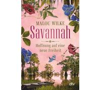 Savannah - Hoffnung auf eine neue Freiheit