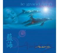 Savannah, Jonn - Le Grand Bleu-Ambiente