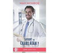 Savant ou charlatan ? Max Monroe (Auteur), Émilie Terrao (Traduction)