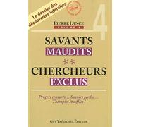 Savants maudits Chercheurs exclus - tome 4 (4)