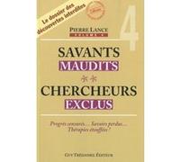 Savants maudits Chercheurs exclus - tome 4 (04)