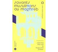 Savants musulmans au maghreb - MERVIN S, JOMIER A. - Diacritiques Editions - broché - Essai