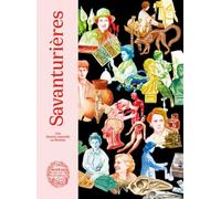 Savanturières - Une histoire naturelle au féminin