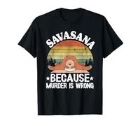 Savasana Because Murder is Wrong Vintage Paresseux Yoga T-Shirt